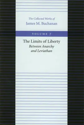 Hranice slobody: Medzi anarchiou a Leviatanom - The Limits of Liberty: Between Anarchy and Leviathan