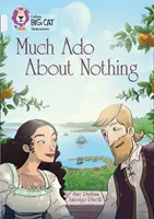 Mnoho kriku pre nič - 17. pásmo/Diamant - Much Ado About Nothing - Band 17/Diamond