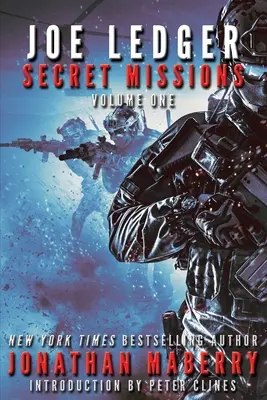 Joe Ledger: Tajné misie, prvý diel - Joe Ledger: Secret Missions Volume One