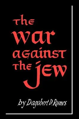 Vojna proti Židom - The War Against the Jew