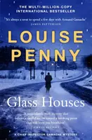 Sklenené domy - (Záhada šéfinšpektora Gamache Book 13) - Glass Houses - (A Chief Inspector Gamache Mystery Book 13)