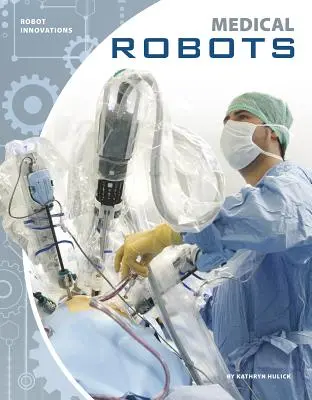 Lekárski roboti - Medical Robots