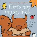 To nie je moja veverička... - That's not my squirrel...