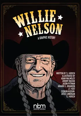 Willie Nelson: Grafická história - Willie Nelson: A Graphic History