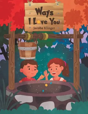 Spôsoby, akými ťa milujem - Ways I Love You