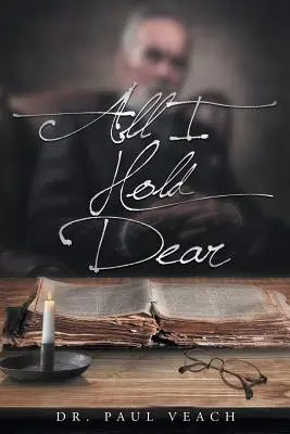 Všetko, čo mi je drahé - All I Hold Dear
