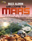Vitajte na Marse: Domov na červenej planéte - Welcome to Mars: Making a Home on the Red Planet