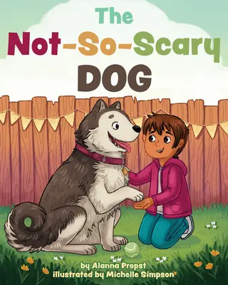 Nie tak strašidelný pes - The Not-So-Scary Dog
