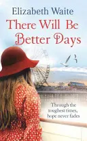 Budú aj lepšie dni - There Will Be Better Days