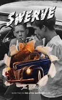 Swerve: Malí bastardi 2 - Swerve: The Little Bastards 2