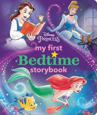 Disney Princezná Moja prvá rozprávková knižka na dobrú noc - Disney Princess My First Bedtime Storybook