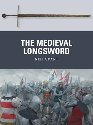 Stredoveký dlhý meč - The Medieval Longsword