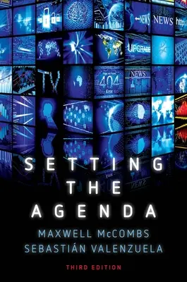 Stanovenie programu: Masmédiá a verejná mienka - Setting the Agenda: Mass Media and Public Opinion