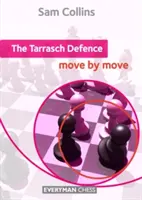 Tarraschova obrana: Tah za ťahom - The Tarrasch Defence: Move by Move