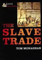 Obchod s otrokmi - The Slave Trade