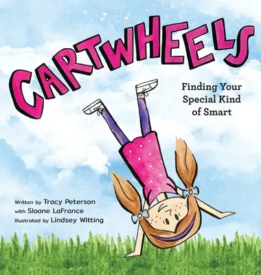 Kolieska: Nájsť svoj špeciálny druh inteligencie - Cartwheels: Finding Your Special Kind of Smart