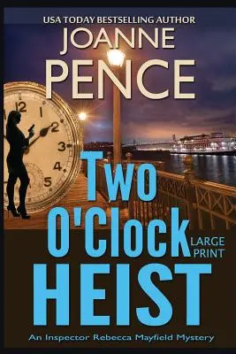 Two O'Clock Heist [Large Print]: Záhada inšpektorky Rebeccy Mayfieldovej - Two O'Clock Heist [Large Print]: An Inspector Rebecca Mayfield Mystery