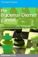 Blackmar Diemer Gambit - The Blackmar Diemer Gambit