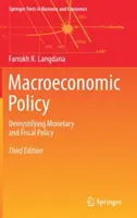Makroekonomická politika: Demystifikácia menovej a fiškálnej politiky - Macroeconomic Policy: Demystifying Monetary and Fiscal Policy