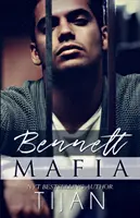 Bennettova mafia - Bennett Mafia