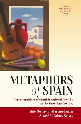Metafory Španielska: Reprezentácie španielskej národnej identity v dvadsiatom storočí - Metaphors of Spain: Representations of Spanish National Identity in the Twentieth Century