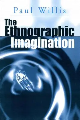 Etnografická predstavivosť - The Ethnographic Imagination