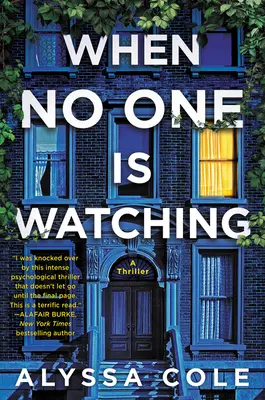 Keď sa nikto nepozerá: triler - When No One Is Watching: A Thriller