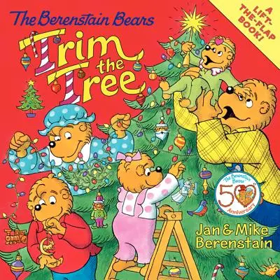 Medvede Berenstainovci strihajú stromček - The Berenstain Bears Trim the Tree