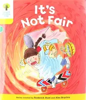 Oxford Reading Tree Biff, Chip a Kipper: Príbehy: Úroveň 5: Ďalšie príbehy A: Nie je to fér - Oxford Reading Tree Biff, Chip and Kipper Stories: Level 5 More Stories A: It's Not Fair