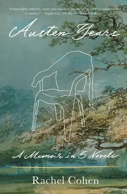 Austenove roky: Memoáre v piatich románoch - Austen Years: A Memoir in Five Novels
