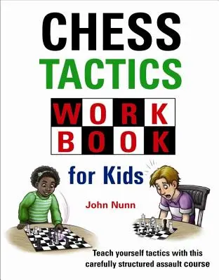 Cvičebnica šachovej taktiky pre deti - Chess Tactics Workbook for Kids