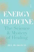 Energetická medicína - veda o akupunktúre, tradičnej čínskej medicíne a ďalších liečebných metódach - Energy Medicine - the science of acupuncture, Traditional Chinese Medicine, and other healing methods