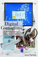 Digitálne nákazy; mediálna archeológia počítačových vírusov, druhé vydanie - Digital Contagions; A Media Archaeology of Computer Viruses, Second Edition