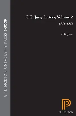 Listy C. G. Junga, zväzok 2: 1951-1961 - C.G. Jung Letters, Volume 2: 1951-1961