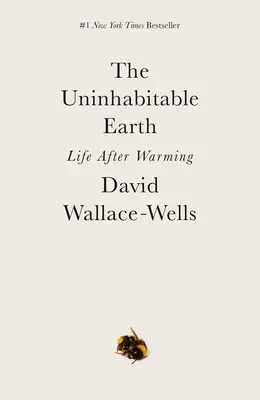 Neobývateľná Zem: Život po oteplení (adaptácia) - The Uninhabitable Earth: Life After Warming