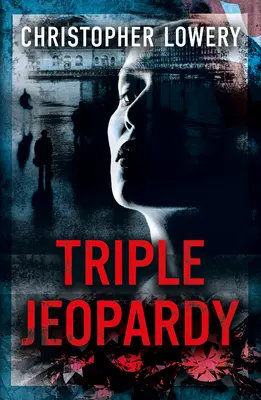 Trojnásobné nebezpečenstvo - Triple Jeopardy