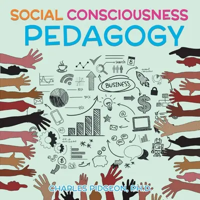 Pedagogika sociálneho vedomia - Social Consciousness Pedagogy