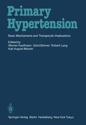 Primárna hypertenzia: Základné mechanizmy a terapeutické dôsledky - Primary Hypertension: Basic Mechanisms and Therapeutic Implications