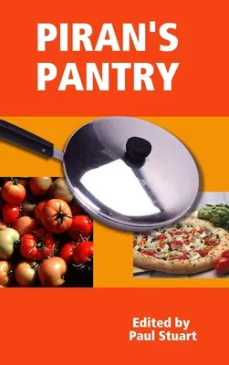 Piranova špajza - Piran's Pantry