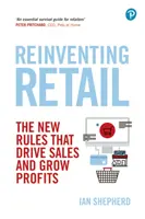 Znovuobjavenie maloobchodu - Reinventing Retail