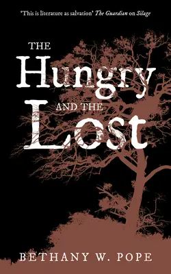 Hladní a stratení - The Hungry and the Lost