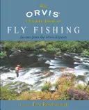 Orvis Ultimate Book of Fly Fishing: Secrets from the Orvis Experts