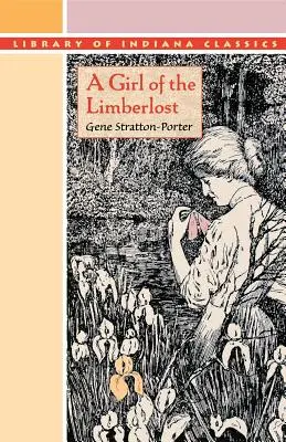 Dievča z Limberlost - A Girl of the Limberlost
