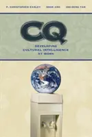 CQ: Rozvoj kultúrnej inteligencie v práci - CQ: Developing Cultural Intelligence at Work
