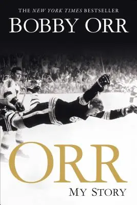 Orr: Môj príbeh - Orr: My Story