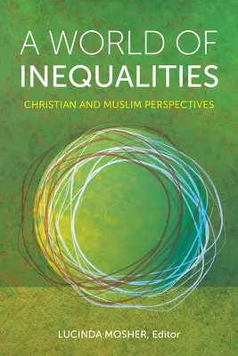 Svet nerovností: Kresťanské a moslimské perspektívy - World of Inequalities: Christian and Muslim Perspectives