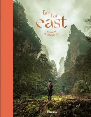 Ďaleký Ďaleký východ: Vzdanie holdu ďalekej Ázii - Far Far East: A Tribute to Faraway Asia