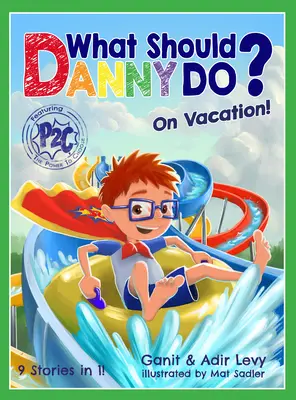 Čo by mal Danny robiť? na prázdninách - What Should Danny Do? on Vacation