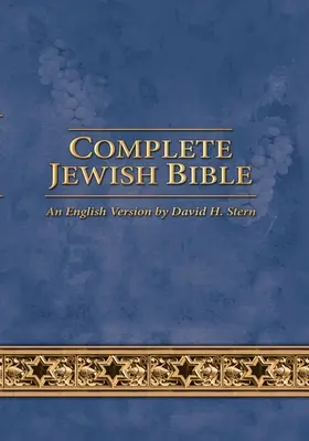 Kompletná židovská Biblia: David H. Stern - aktualizovaná verzia - Complete Jewish Bible: An English Version by David H. Stern - Updated