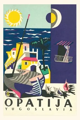 Vintage Journal Opatija, Juhoslávia Cestovný plagát - Vintage Journal Opatija, Yugoslavia Travel Poster